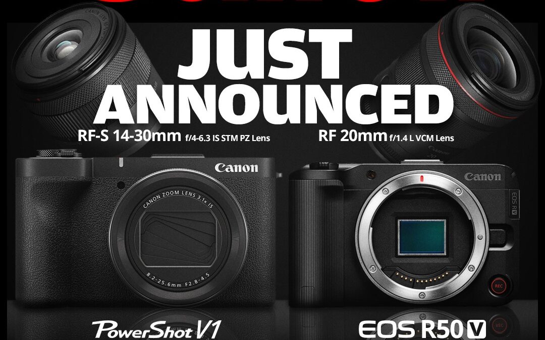 🚨 Canon Unveils 2 New Cameras & 2 Lenses! 🚨